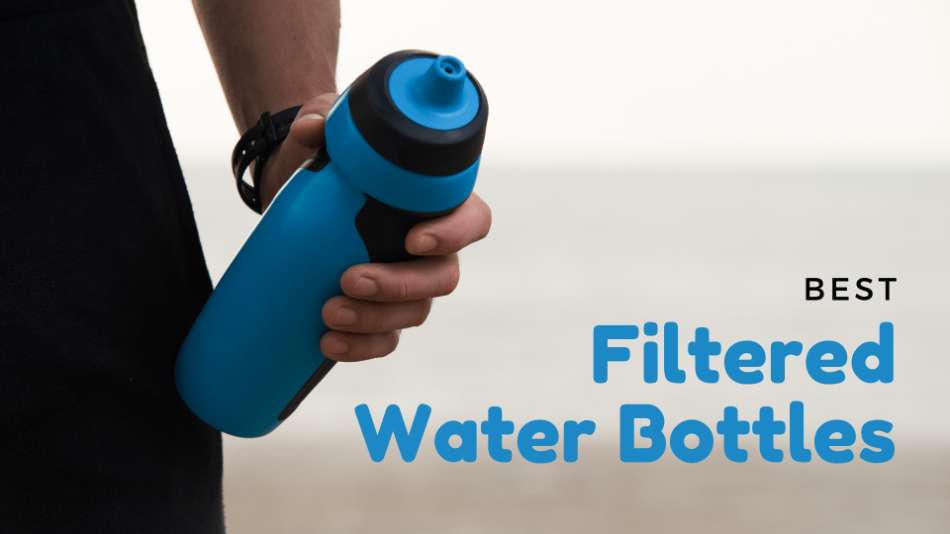 Best filtered water bottles