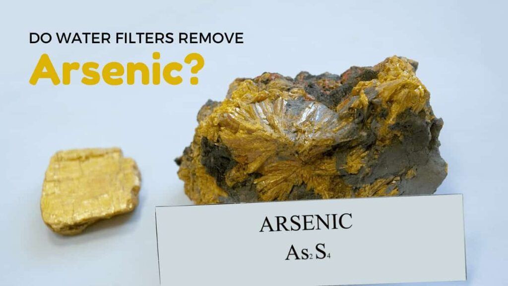 Do Water Filters Remove Arsenic? Yes, These Ones Water Filter Zone